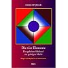 Die vier Elemente: Der geheime Schl�ssel zur geistigen Macht