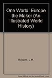 One world : Europe the maker