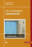 Lehr- und Übungsbuch Elektrotechnik: 180 Beispiele und Lösungen