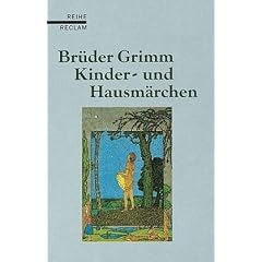 Kinder- und Hausm�rchen: Mit einem Anhang s�mtlicher, nicht in allen Auflagen ver�ffentlichter M�rchen. (Reihe Reclam)