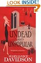 Undead And Unpopular: The Undead Series: Book 5