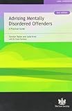 Advising mentally disordered offenders : a practical guide