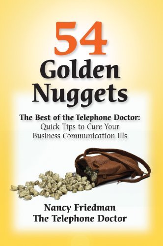 54 Golden Nuggets: The Best of the Telephone Doctor [Paperback] [2011] (Author) Nancy Friedman