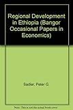 Regional development in Ethiopia : a cost-benefit appraisal
