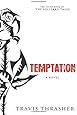 Temptation: A Novel (Solitary Tales Series)