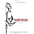 Temptation: A Novel (Solitary Tales Series)