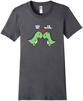 Women's Hug Me I'm Trying Short Arms T-Rex Tyrannosaurus Rex T-Shirt Large Asphalt