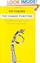 The Change Function: Why Some Technologies Take Off and Others Crash and Burn