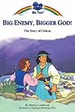 Big enemy, bigger God! : the story of Gideon