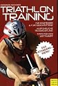 Triathlontraining: F&uuml;r Einsteiger und Fortgeschrittene. Ausf&uuml;hrliche Trainingspl&auml;ne. Tipps f&uuml;r den Wettkampf