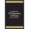 Merchant of Venice: Study Guide (Ignatius Critical Editions)