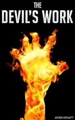 The Devil's Work: One HELL of a Detective Novel! (Crime Fiction Books)