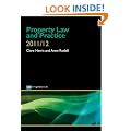 Property Law and Practice 2011/2012 (CLP Legal Practice Guides)