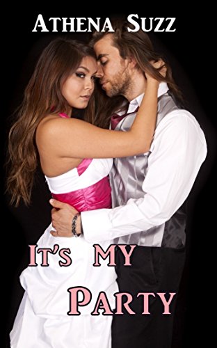 Hotwife: It's My Party