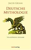 Produkt-Bild: Deutsche Mythologie: Vollst&auml;ndige Ausgabe / Band 1+2