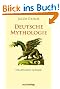 Deutsche Mythologie: Vollst�ndige Ausgabe / Band 1+2