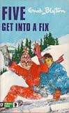 Five Get into a Fix (Knight Books) Medium