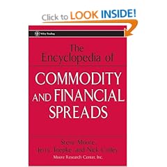 The Encyclopedia of Commodity and Financial Spreads (Wiley Trading)