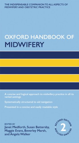 Oxford Handbook of Midwifery (Oxford Handbooks in Nursing)