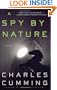 A Spy by Nature: A Novel (Alec Milius)