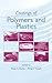 Coatings Of Polymers And Plastics (Materials Engineering)