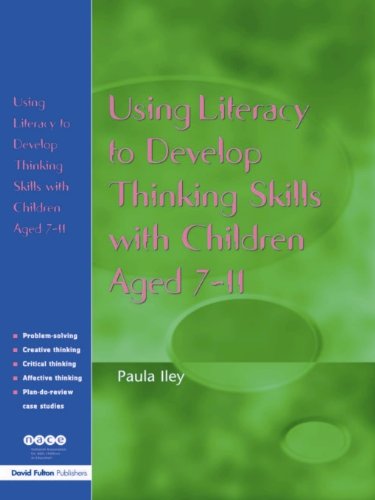 Using Literacy to Develop Thinking Skills with Children Aged 7-11 (Nace/Fulton S)