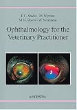 Ophthalmology for the Veterinary Practitioner
