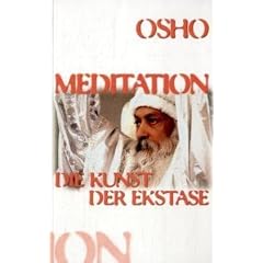 Meditation, die Kunst der Ekstase