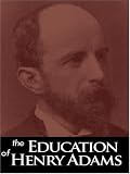 The Education of Henry Adams