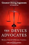 The Devils Advocates: Greatest Closing Arguments in Criminal Law