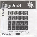 DEAR YOUR MAJESTY 7 INCH (7" 45) UK HIJAK 1993