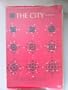 City: Its Growth, Its Decay, Its Future