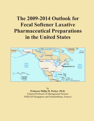 The 2009-2014 Outlook for Fecal Softener Laxative Pharmaceutical Preparations in the United States