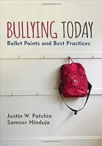 Bullying Today: Bullet Points and Best Practices