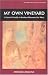 Book My Own Vineyard: A Jewish Family in Krakow Between the Wars (Library of Holocaust Testimonies)