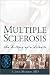 Book Multiple Sclerosis: The History of a Disease