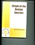 Origin Of The Human Species. (Value Inquiry Book)