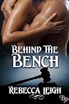 Behind the Bench