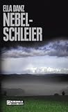 Nebelschleier. Georg Angermüllers dritter Fall