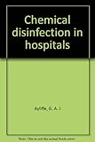 Chemical disinfection in hospitals