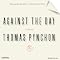 Against the Day: A Novel