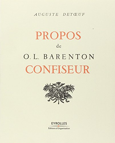 Propos de O. L. Barenton, confiseur Propos de O. L. Barenton, confiseur