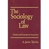 The Sociology of Law: Classical and Contemporary Perspectives (Law & Society)