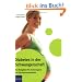 Diabetes in der Schwangerschaft: Der Ratgeber f�r Schwangere mit Gestationsdiabetes