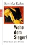 Wehe dem Sieger!: Ohne Osten kein Westen