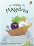 Le voyage de Magelica