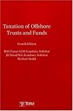 Taxation of Offshore Trusts and Funds