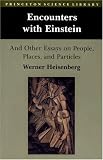 Encounters with Einstein