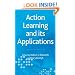 Action Learning and its Applications