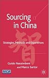 Sourcing in China: Strategies, Methods and Experiences